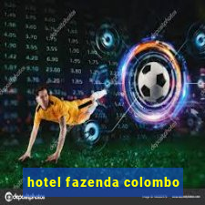 hotel fazenda colombo